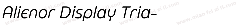 Alienor Display Tria字体转换